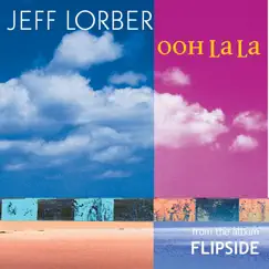 Ooh La La - Single by Jeff Lorber album reviews, ratings, credits
