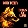 Dogs of War - Single album lyrics, reviews, download