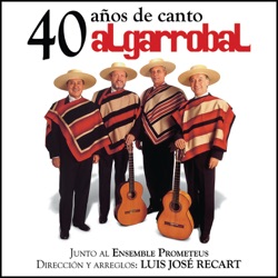 Huasos De Algarrobal - Doña Javiera Carrera / Mi Abuela Bailó Sirilla