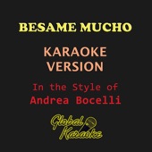 Bésame Mucho (Originally Performed by Andrea Bocelli) [Karaoke Backing Track] artwork