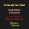 Bésame Mucho (Originally Performed by Andrea Bocelli) [Karaoke Backing Track] artwork