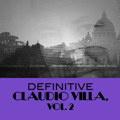 Definitive Claudio Villa, Vol. 2 - Claudio Villa