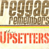 Reggae Remembers: The Upsetters artwork