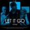 Let It Go - Ronnie lyrics