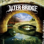 Alter Bridge - One Day Remains