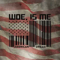 American Dream - EP - Woe, Is Me