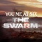 The Swarm - You Me At Six lyrics