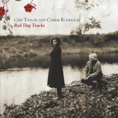 Red Dog Tracks by Chip Taylor & Carrie Rodriguez album reviews, ratings, credits