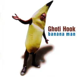 Banana Man - Ghoti Hook