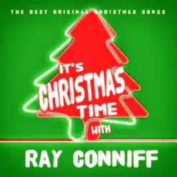 It's Christmas Time with Ray Conniff - Ray Conniff