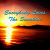 Everybody Loves the Sunshine