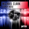 Michael Clark - Gypsy Rose (Ahio Remix)