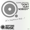 Don't Hurt Nobody (feat. Lifford Shillingford)