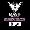 Masif Essentials 3