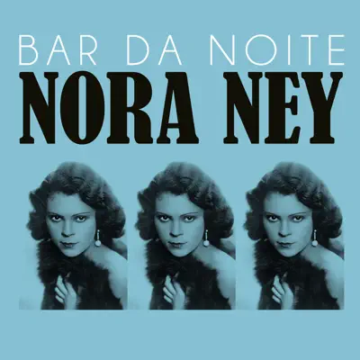 Bar da Noite - Single - Nora Ney