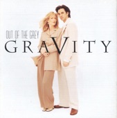 Out Of The Grey - Gravity - When Love Comes To Life