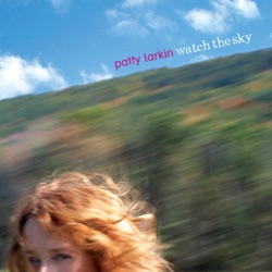Patty Larkin - Walking In My Sleep