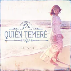 De Quién Temeré - Single - Julissa