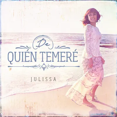 De Quién Temeré - Single - Julissa