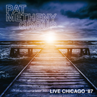 Pat Metheny Group - Vic Theater, Chicago, Nov 29 1987 (Live) artwork