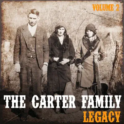 The Carter Family Legacy, Vol. 2 - The Carter Family