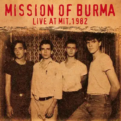 St. Valentines Day Massacha (Remastered) [Live At Walker Memorial Building, Massachusetts 14 Feb '82] - Mission Of Burma