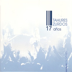 Tahures Zurdos - Chicas Fuertes