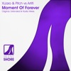 Moment of Forever (XiJaro & Pitch vs. Artifi) - Single