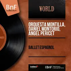 Ballet espagnol (Mono version) - Daniel Montorio Ballet espagnol (Mono version) - Daniel Montorio
