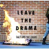 Leave the Drama