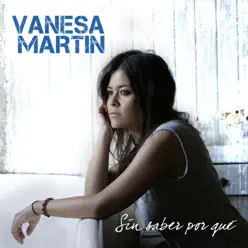 Sin saber por qué - Single - Vanesa Martín