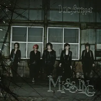 MISSING - Single - DaizyStripper