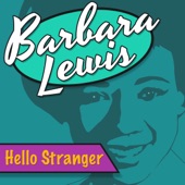 Barbara Lewis - Hello Stranger