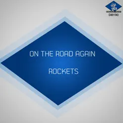 On the Road Again - Rockets