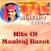 Kunjal Ne Mar Chhora - Maniraj Barot