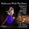 Dancing with the Stars, Vol. 8 album lyrics, reviews, download