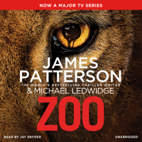 James Patterson & Michael Ledwidge - Zoo (Unabridged) artwork