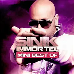 Immortel (Mini Best Of) - EP - Sinik