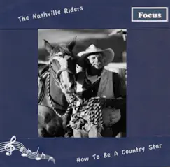 How To Be a Country Star by The Nashville Riders album reviews, ratings, credits