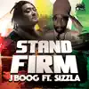 Stand Firm (feat. Sizzla) - Single album lyrics, reviews, download