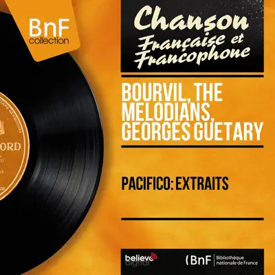 Pacifico: Extraits (feat. Jo Moutet et son orchestre) [Mono Version] - Single - Georges Guétary