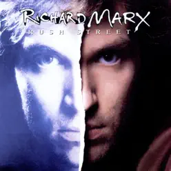 Rush Street - Richard Marx