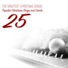 Las mejores canciones y músicas de Navidad para piano solo (25 canciones populares de Navidad) - Various Artists