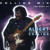 Collins Mix: The Best of Albert Collins - Albert Collins
