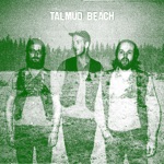 Talmud Beach - Hobo Don't Mind a Little Rain