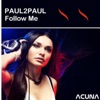 Paul2Paul - Follow Me