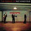 The World of Nat King Cole (Essential Edition) album lyrics, reviews, download