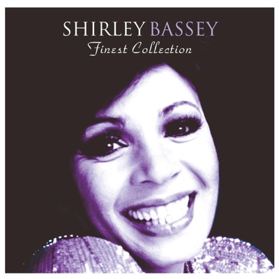 The Finest Shirley Bassey Collection - Shirley Bassey