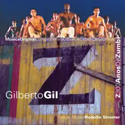 Z300 Anos De Zumbi - Gilberto Gil