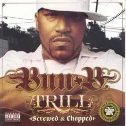 Trill (Screwed) - Bun-B